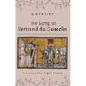 The Song of Bertrand Du Guesclin