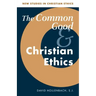 The Common Good and Christian Ethics
