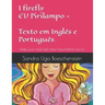 I firefly - EU Pirilampo: Texto em Inglês e Português