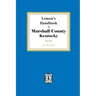 Lemon's Hand Book of Marshall County, Kentucky: Giving its History, Advantages, etc. and Biographical Sketches of its Prominent Citizens