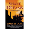 Snake Dreams: A Charlie Moon Mystery