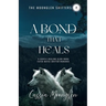 A Bond That Heals