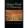 Science, Truth, and Democracy