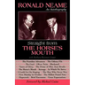 Straight from the Horse's Mouth: Ronald Neame, an Autobiography