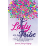 Lady and the Tribe