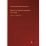 Memoirs of Napoleon Bonaparte; 1803-1804: Part 7 - in large print