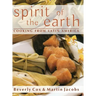 Spirit of the Earth: Native Cooking from Latin America