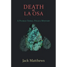 Death at La Osa: A Pueblo Tribal Police Mystery