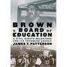 Brown V. Board of Education: A Civil Rights Milestone and Its Troubled Legacy