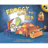 Froggy Goes to Bed