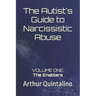The Autist's Guide to Narcissistic Abuse: Volume One: The Enablers