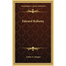 Edward Bellamy