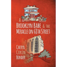 A Brooklyn Babe & the Miracle on 68th Street