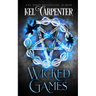 Wicked Games: A Demon Urban Fantasy Romance