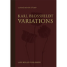 Karl Blossfeldt: Variations