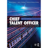 Chief Talent Officer: The Evolving Role of the Chief Learning Officer