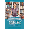 A Student's Guide to Self-Care