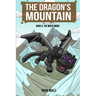 The Dragon's Mountain Book Three: The White Mobs