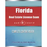 Florida Real Estate License Exam AudioLearn: Complete Audio Review for the Real Estate License Examination in Florida!