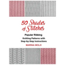 50 Shades of Stitches - Vol 1: Popular Ribbing