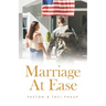 Marriage at Ease