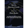Quick, Practical Guide to DOING Ham Radio: Everything You Need to Know to Get Licensed and Operating!