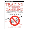 Trading Without Gambling