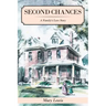 Second Chances: A Family's Love Story
