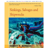 Sinkings, Salvages, and Shipwrecks