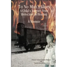 To No Man's Glory: A Child's Journey from Holocaust to Healing: A Memoir