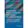 Cybersecurity, Privacy and Freedom Protection in the Connected World: Proceedings of the 13th International Conference on Global Security, Safety and