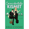 Coincidentally Kismet