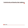 Troubleshooting and Repairing Major Appliances