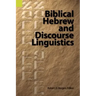 Biblical Hebrew and Discourse Linguistics