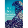 Neti-Neti Meditation