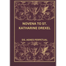 Novena to St. Katharine Drexel
