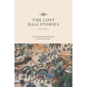 The Lost Bali Stories: Volume I
