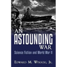 An Astounding War: Science Fiction and World War II