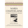 Maria Chapdelaine: A Tale of French Canada