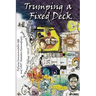 Trumping a Fixed Deck