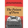 The Poison of Porn: Helping young men navigate safely away from pornography