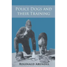 Police Dogs and their Training
