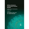 African American Community Practice Models: Historical and Contemporary Responses