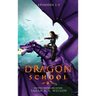Dragon School: Episodes 1-5