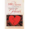 100 Poems to Heal a Broken Heart