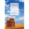 Own It: Your Success, Your Future, Your Life