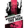 Working for the Man