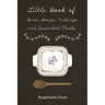 Little Book of Bread, Soups, Puddings and Essential Meals