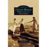 Ocean Beach: Where Land and Water Meet