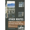 Other Routes: 1500 Years of African and Asian Travel Writing